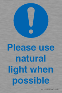 Please use natural light when possible